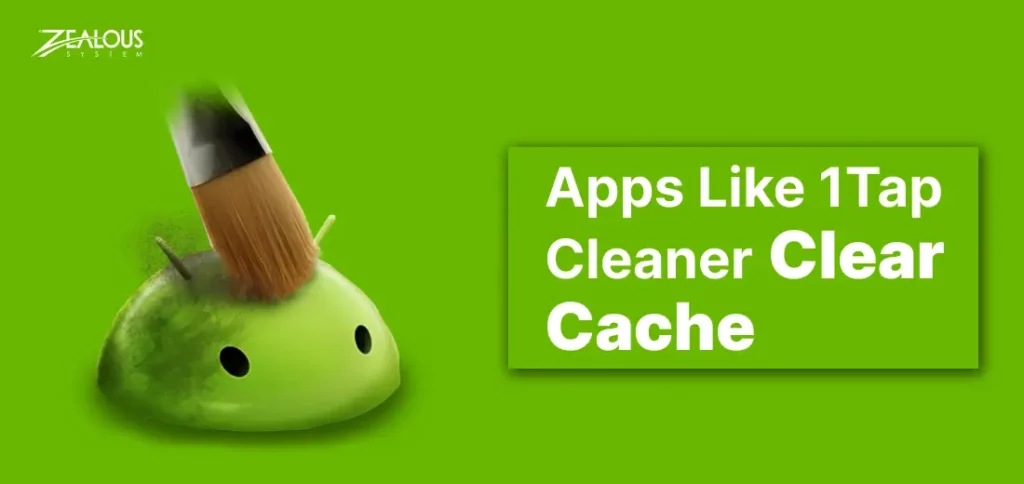 Apps Like 1Tap Cleaner Clear Cache